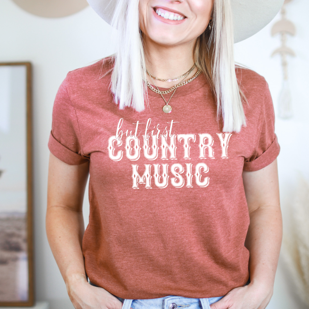 But First Country Music