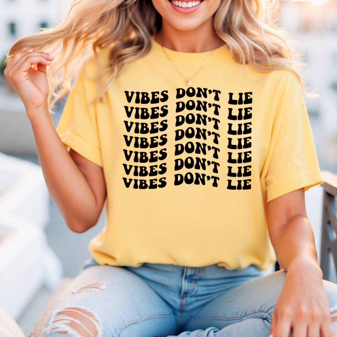 Vibes Don't Lie