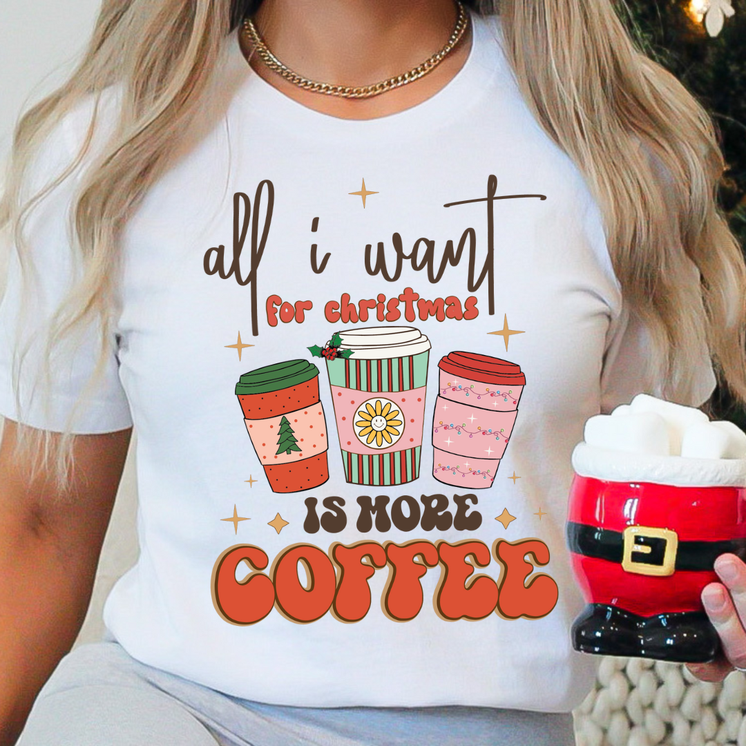 All I want for Christmas is More Coffee - Multi Font