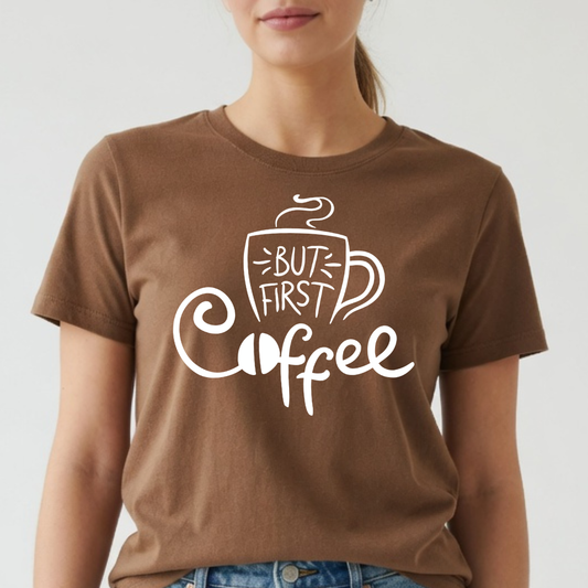 But First Coffee