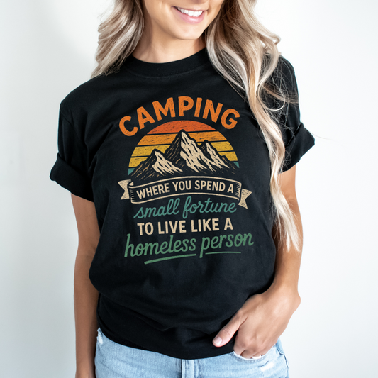 Camping: Fortune to Live Like a Homeless Person