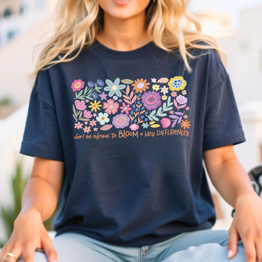 Don’t Be Afraid to Bloom a Little Differently