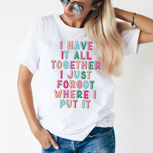 I Have It All Together