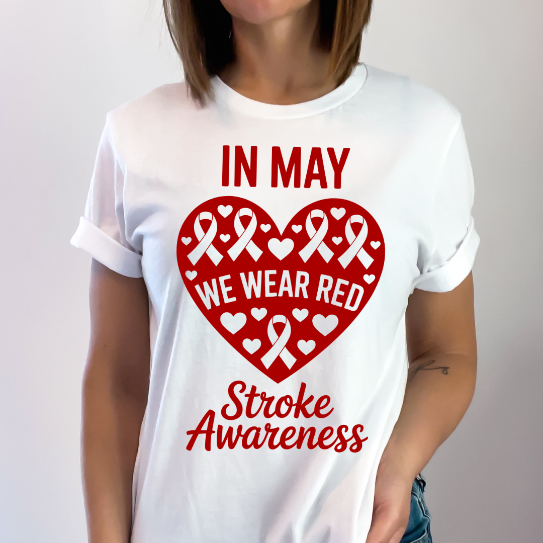 In May We Wear Red - Stroke Awareness