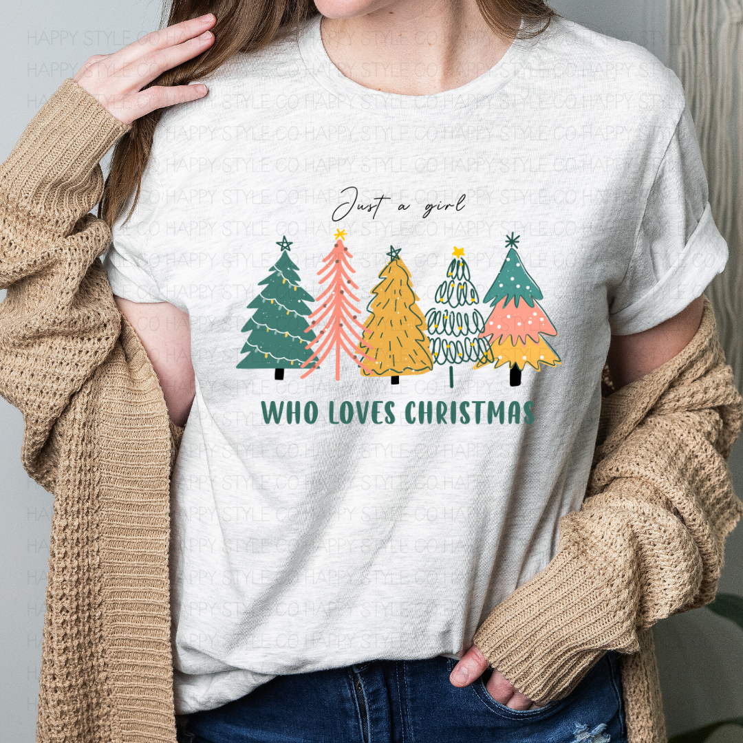 Just a Girl Who Loves Christmas - Colorful Trees