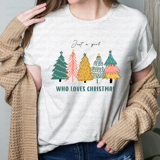 Just a Girl Who Loves Christmas - Colorful Trees