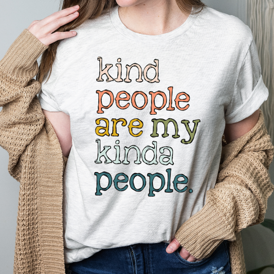 Kind People are my Kinda People