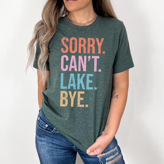 Sorry. Can't. Lake. Bye. Colored