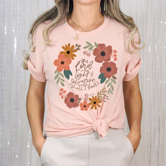 The Lord is my Light & Salvation