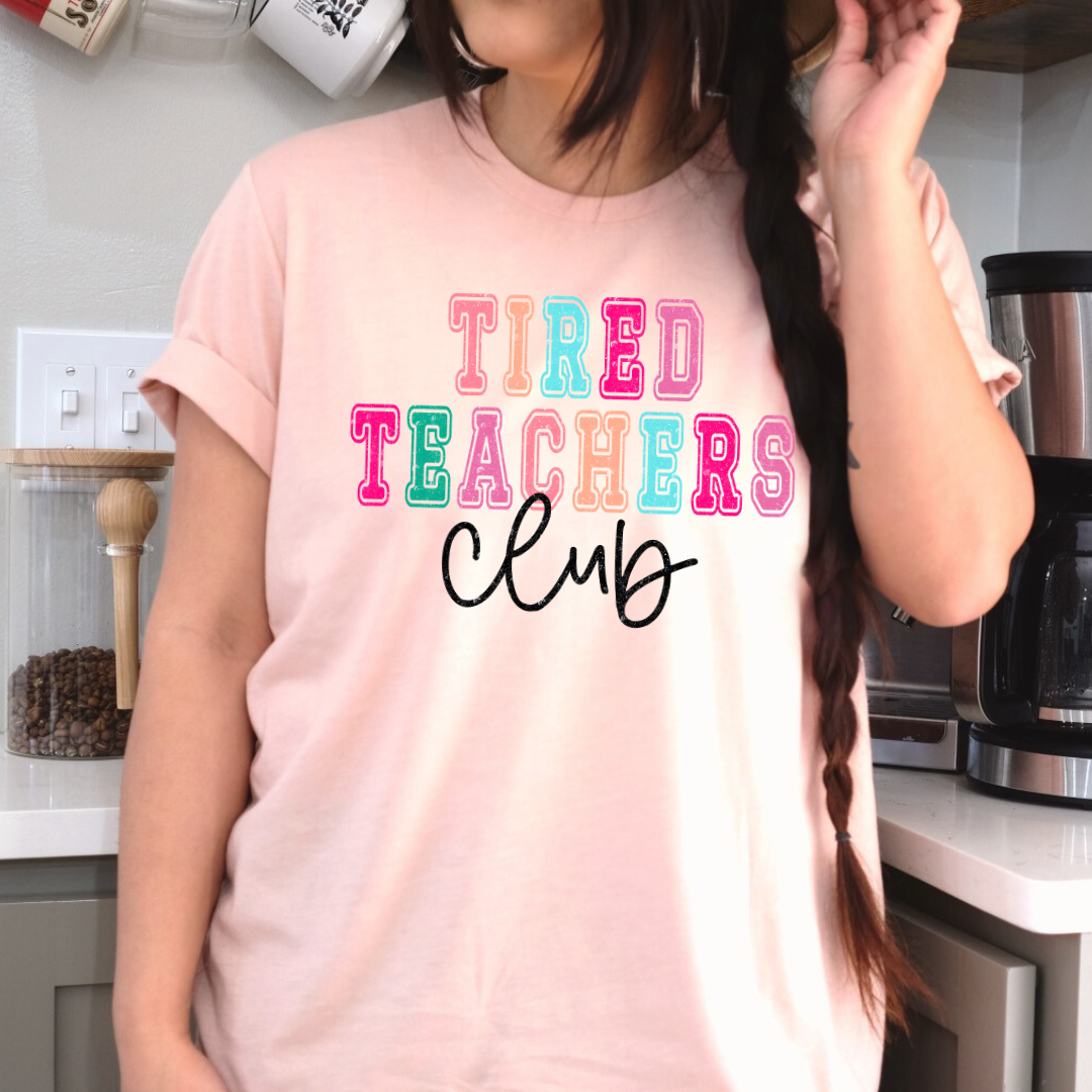 Tired Teachers Club