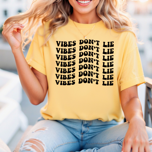 Vibes Don't Lie