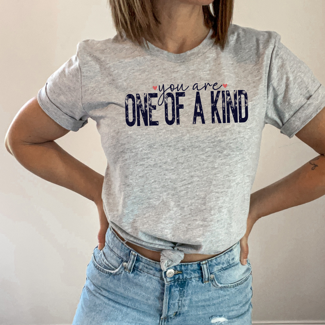 You Are One of a Kind
