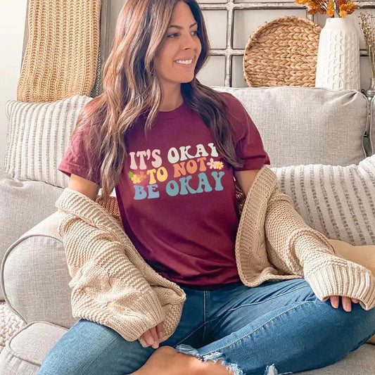 Colorful It's Okay Not To Be Okay - Happy Style Co