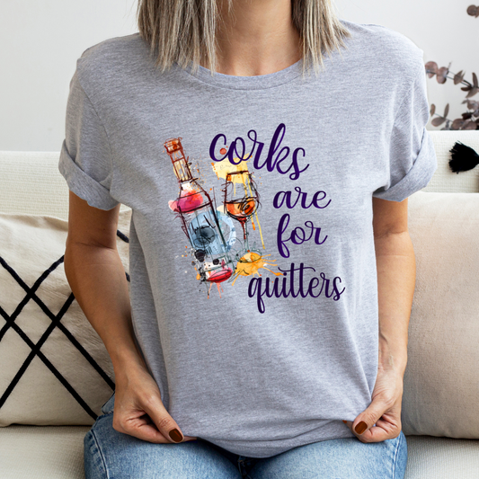 Corks are for Quitters