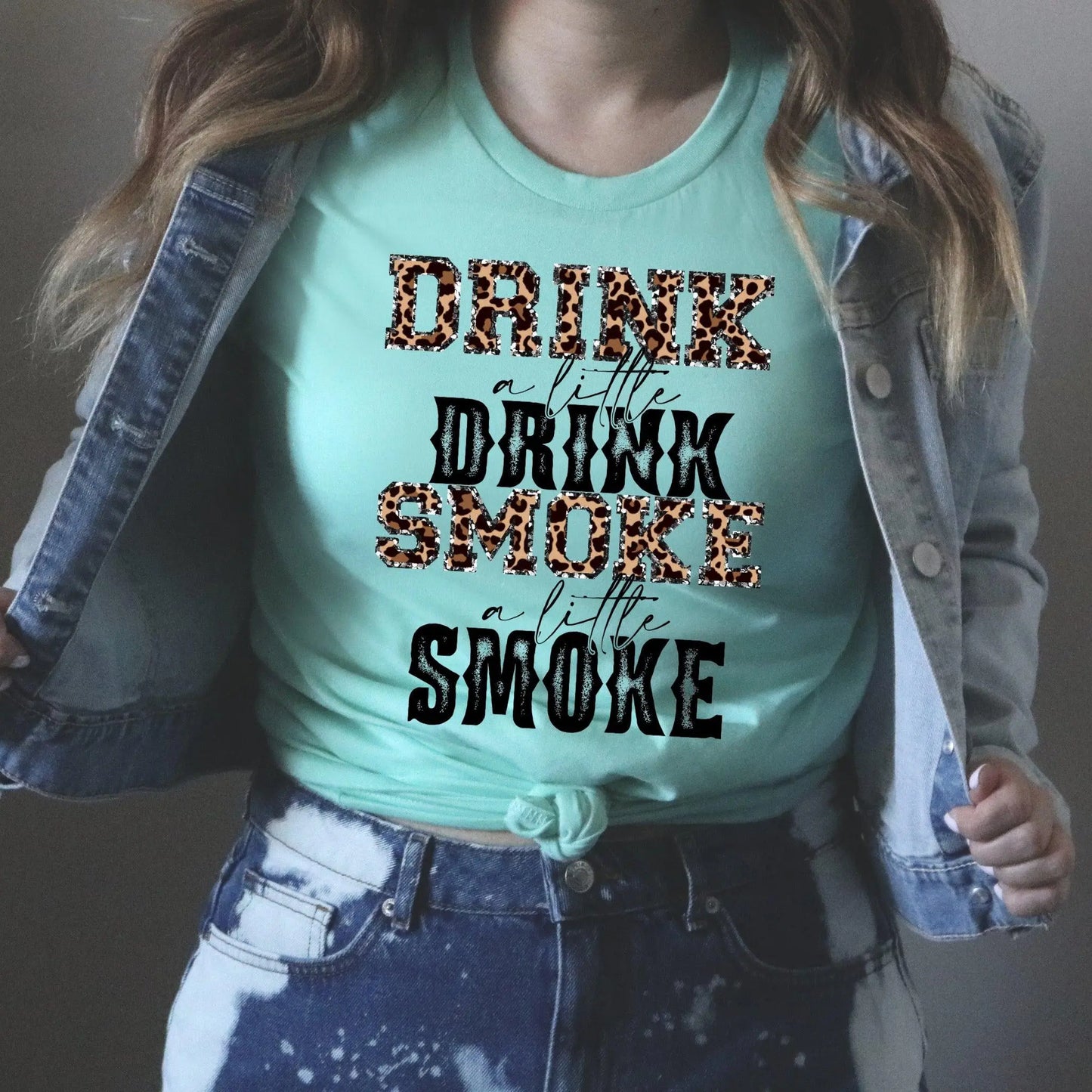 Drink A Little Drink - Happy Style Co