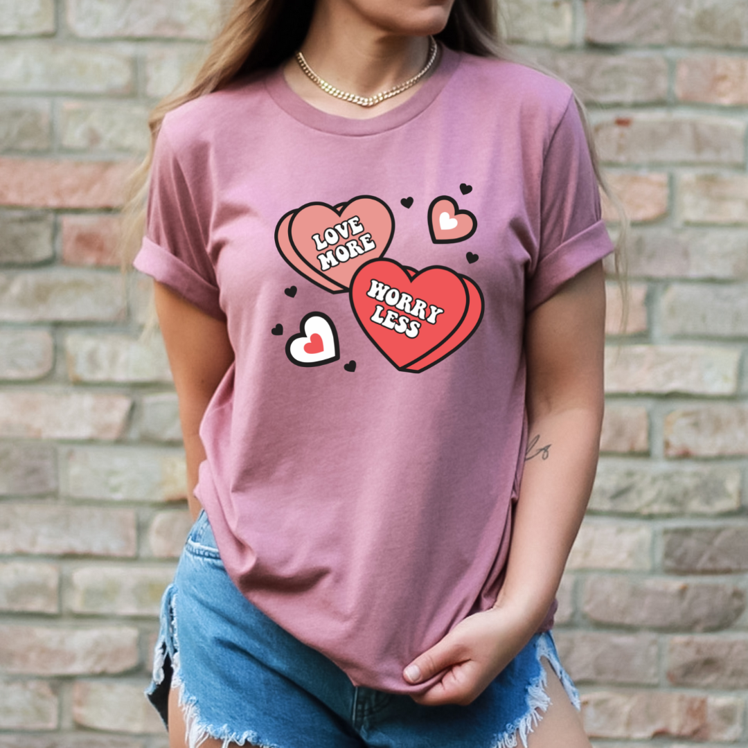 Love More Worry Less Hearts