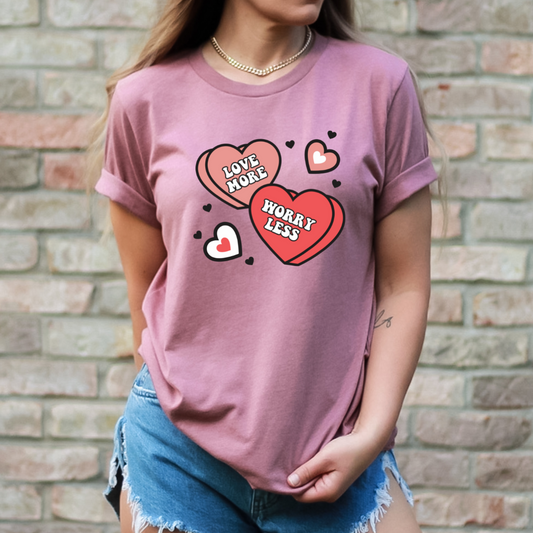 Love More Worry Less Hearts