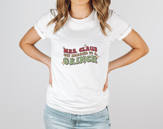 Mrs. Claus but Married to a Grinch Women Crew Neck White