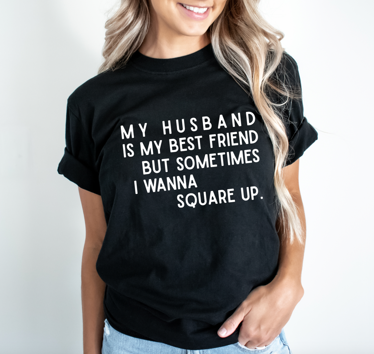 Husband Best Friend Square Up