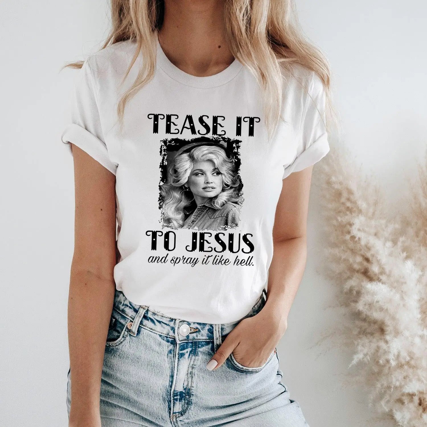 Tease It To Jesus Tshirt - Happy Style Co