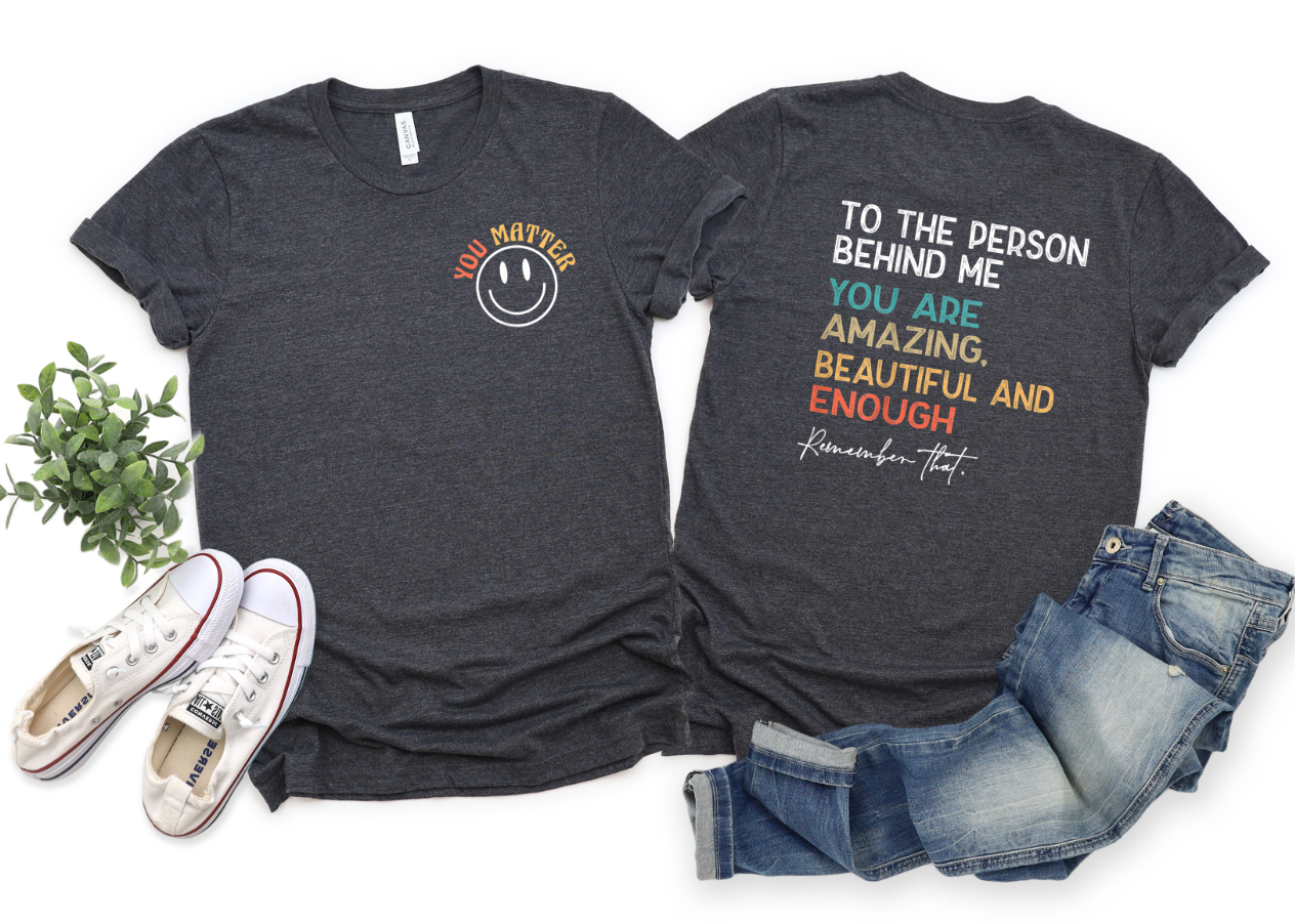 You Matter *Select Front Pocket and Back*