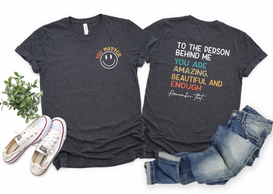 You Matter *Select Front Pocket and Back*